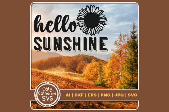 Review: Hello Sunshine Quote with Sunflower Design